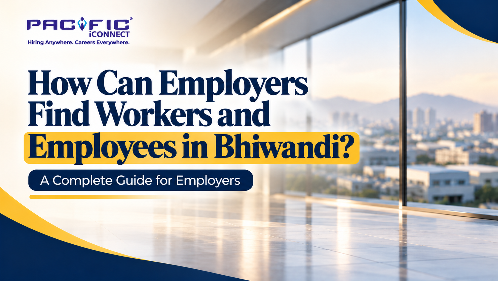 How Can Employers Find Workers and Employees in Bhiwandi?