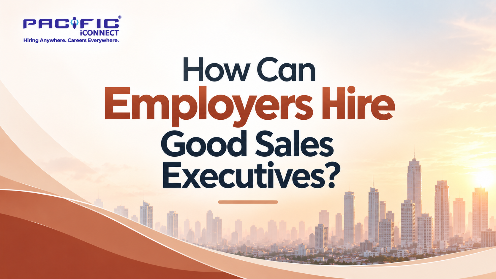How Can Employers Hire Good Sales Executives?