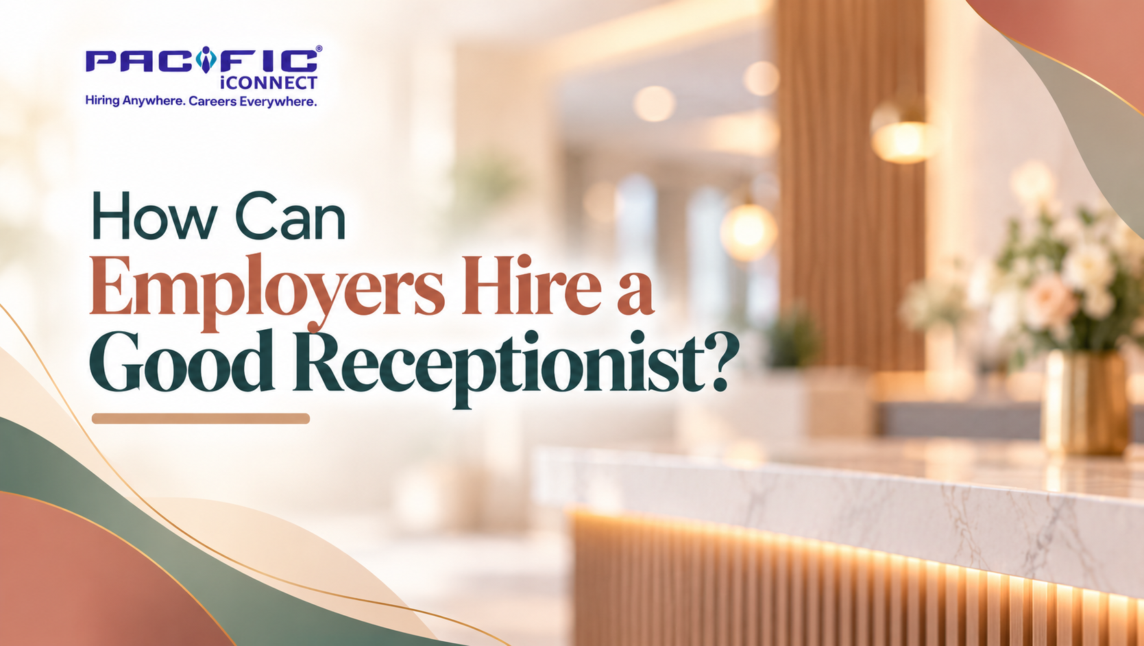 How Can Employers Hire a Good Receptionist?