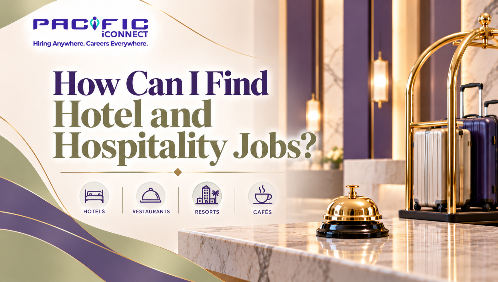 How Can I Find Hotel and Hospitality Jobs?