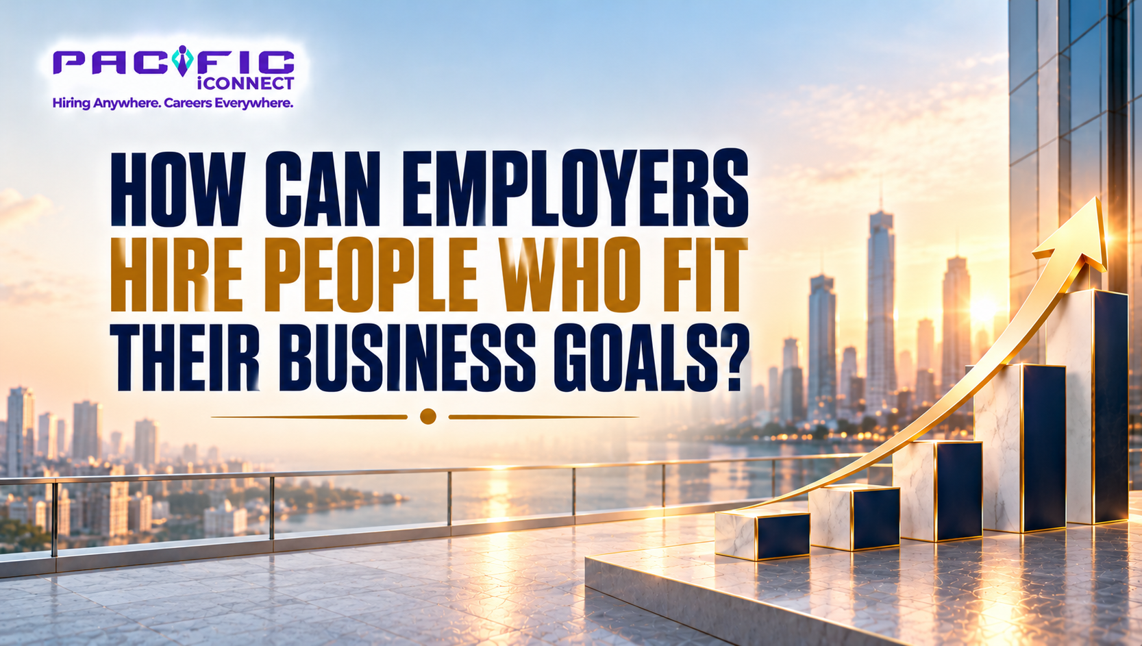 How Can Employers Hire People Who Fit Their Business Goals?